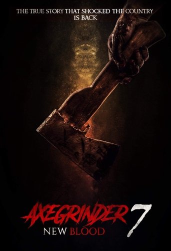 Axegrinder 7: New Blood Poster of Axegrinder 7: New Blood
