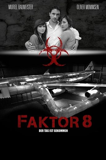 Faktor 8 – Der Tag ist gekommen Poster of Faktor 8 – Der Tag ist gekommen