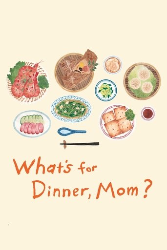 What's for Dinner, Mom? Poster of What's for Dinner, Mom?