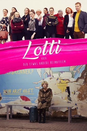 Lotti oder der etwas andere Heimatfilm Poster of Lotti oder der etwas andere Heimatfilm