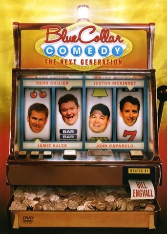 Blue Collar Comedy: The Next Generation Poster of Blue Collar Comedy: The Next Generation