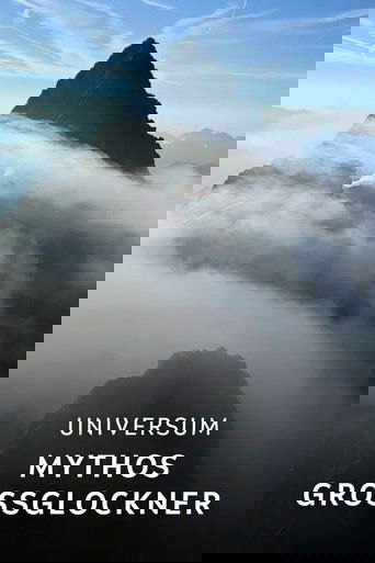 Mythos Großglockner – Ein Berg im Wandel der Zeit Poster of Mythos Großglockner – Ein Berg im Wandel der Zeit
