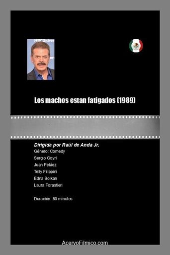 Los machos estan fatigados Poster of Los machos estan fatigados