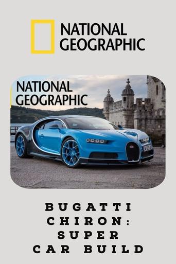 Bugatti Chiron: Super Car Build Poster of Bugatti Chiron: Super Car Build