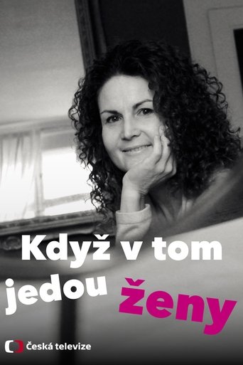 Když v tom jedou ženy Poster of Když v tom jedou ženy