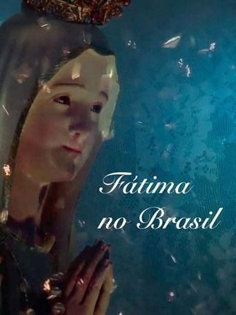 Fátima no Brasil Poster of Fátima no Brasil
