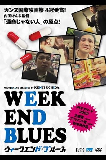 Weekend Blues Poster of Weekend Blues