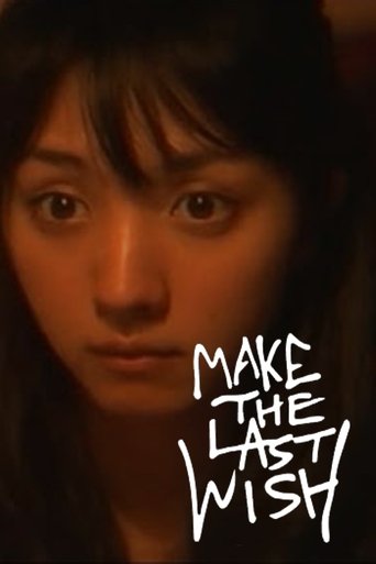 Make the Last Wish Poster of Make the Last Wish