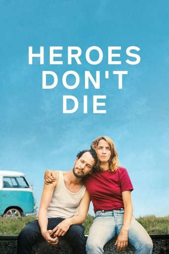 Heroes Don't Die Poster of Heroes Don't Die