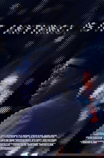 Is It Anything? Poster of Is It Anything?