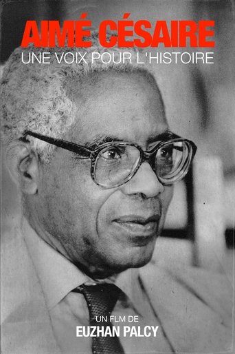 Aimé Césaire, Une voix pour l'histoire Poster of Aimé Césaire, Une voix pour l'histoire