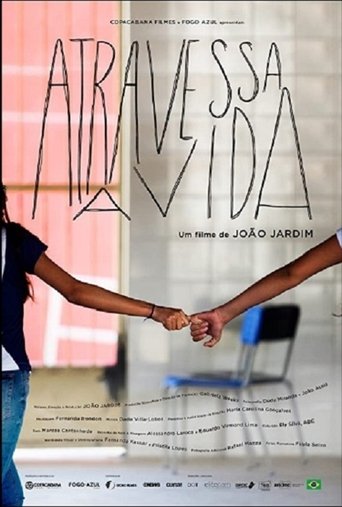 Atravessa a Vida Poster of Atravessa a Vida