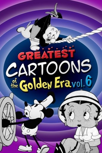 Greatest Cartoons of the Golden Era Vol. 6 Poster of Greatest Cartoons of the Golden Era Vol. 6