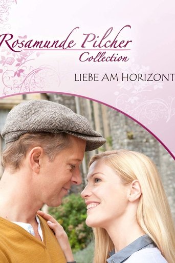 Rosamunde Pilcher: Liebe am Horizont Poster of Rosamunde Pilcher: Liebe am Horizont