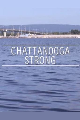 Chattanooga Strong Poster of Chattanooga Strong