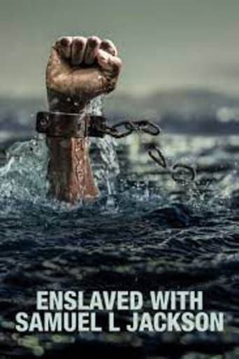 Enslaved with Samuel L Jackson Poster of Enslaved with Samuel L Jackson