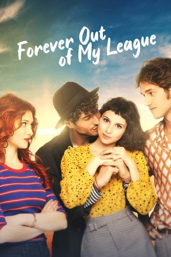 Forever Out of My League Poster of Forever Out of My League