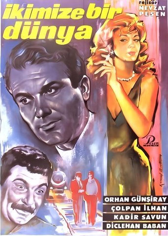 İkimize Bir Dünya Poster of İkimize Bir Dünya
