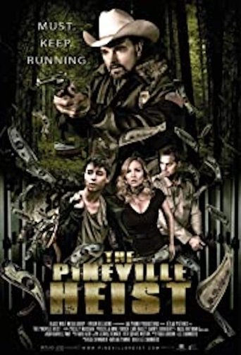 The Pineville Heist Poster of The Pineville Heist