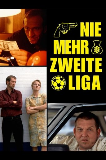 Nie mehr zweite Liga Poster of Nie mehr zweite Liga