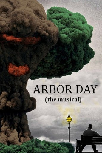 Arbor Day the Musical Poster of Arbor Day the Musical