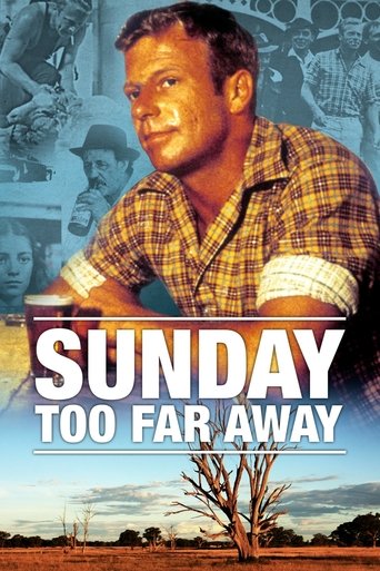 Sunday Too Far Away Poster of Sunday Too Far Away