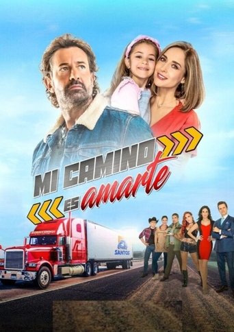 Mi Camino es Amarte Poster of Mi Camino es Amarte