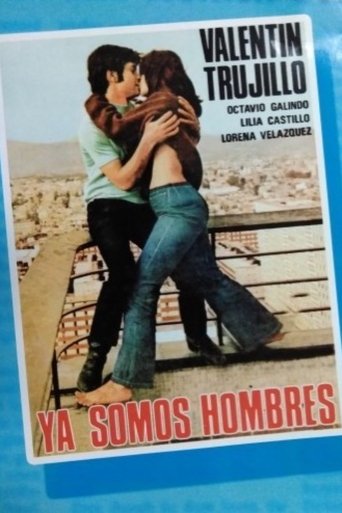 Ya somos hombres Poster of Ya somos hombres