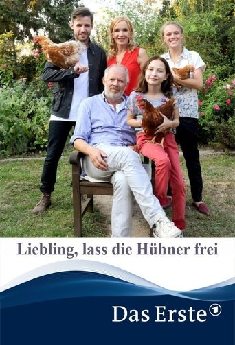 Liebling, lass die Hühner frei Poster of Liebling, lass die Hühner frei