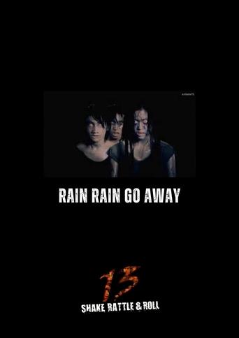 Rain Rain Go Away Poster of Rain Rain Go Away