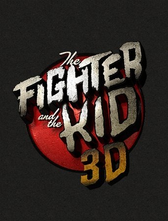 The Fighter & The Kid 3D Poster of The Fighter & The Kid 3D