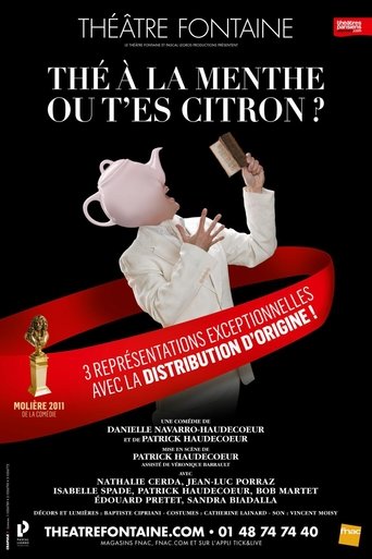 Thé à la menthe ou t'es citron ? Poster of Thé à la menthe ou t'es citron ?