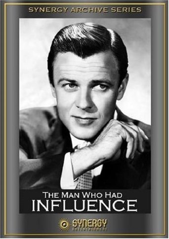 The Man Who Had Influence Poster of The Man Who Had Influence