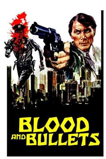 Blood and Bullets Poster of Blood and Bullets
