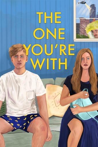 The One You're With Poster of The One You're With