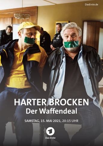 Harter Brocken: Der Waffendeal Poster of Harter Brocken: Der Waffendeal