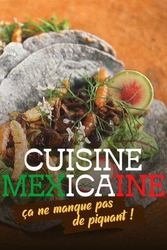Cuisine mexicaine, ça ne manque pas de piquant ! Poster of Cuisine mexicaine, ça ne manque pas de piquant !