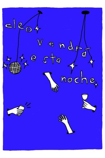 Cleo Is Coming Over Tonight Poster of Cleo Is Coming Over Tonight
