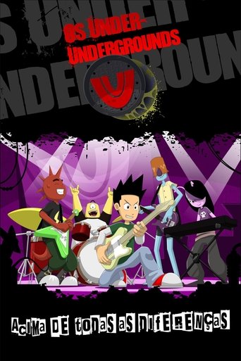 The Under-Undergrounds Poster of The Under-Undergrounds
