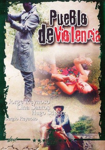Pueblo de violencia Poster of Pueblo de violencia