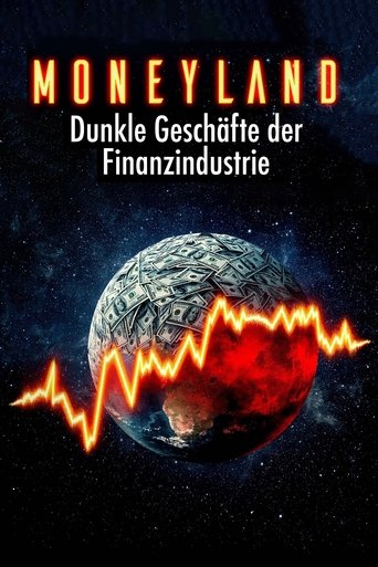 Moneyland - Die dunklen Geschäfte der Finanzindustrie Poster of Moneyland - Die dunklen Geschäfte der Finanzindustrie