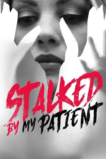 Stalked by My Patient Poster of Stalked by My Patient