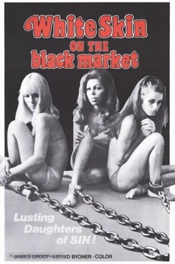 White Skin on the Black Market Poster of White Skin on the Black Market