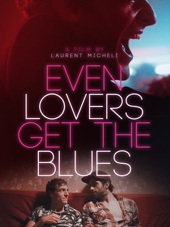 Even Lovers Get the Blues Poster of Even Lovers Get the Blues