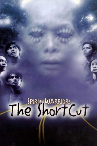 Spirit Warriors: The Shortcut Poster of Spirit Warriors: The Shortcut
