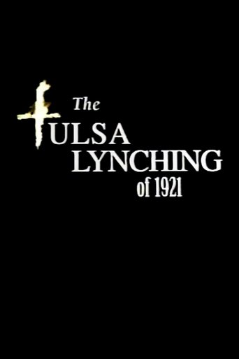 The Tulsa Lynching of 1921: A Hidden Story Poster of The Tulsa Lynching of 1921: A Hidden Story