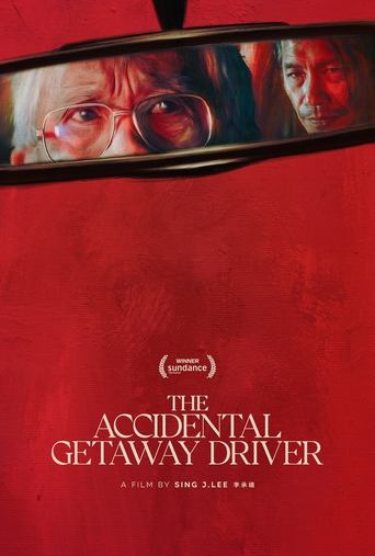 The Accidental Getaway Driver Poster of The Accidental Getaway Driver