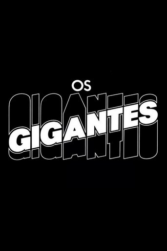 Os Gigantes Poster of Os Gigantes