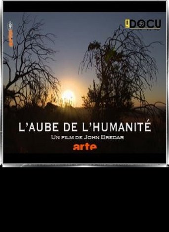 L’aube de l’humanité Poster of L’aube de l’humanité