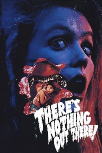 There's Nothing Out There Poster of There's Nothing Out There
